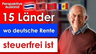 In diesen 15 Ländern die deutsche Rente (fast) steuerfrei beziehen