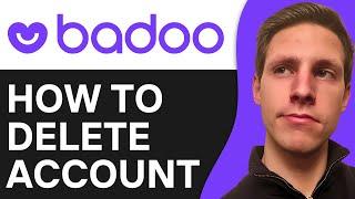 How To Delete My Badoo Account Permanently 2024 | Android & iPhone