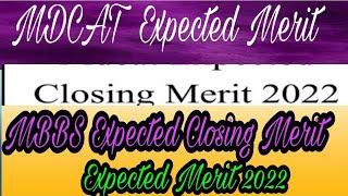 closing Merit of Mbbs 2022|Expected closing Merit of Mbbs /Bds 2022|Punjab medical colleges list