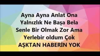 Aydilge-Haberin Yok Lyrics