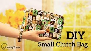 DIY Small Clutch Bag | How to make a Purse Bag with wristlet strap [sewingtimes]