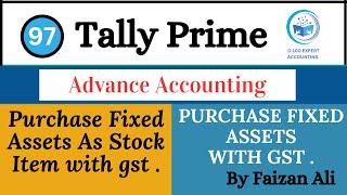 Purchase Fixed Assets As Stock Item With GST In Tally Prime In Hindi | Advance Accounting ?