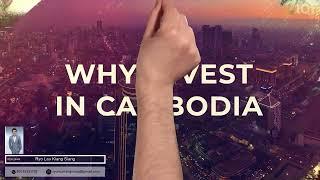 Why Invest in Cambodia