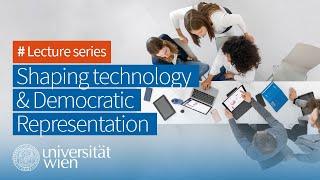 Shaping technology & Democratic Representation in the Realm of Digital Humanism