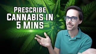 Complete Guide To Prescribing Medical Cannabis For Doctors: 5-Minute Tutorial!