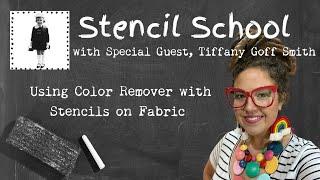 Using Color Remover with Stencils on Fabric