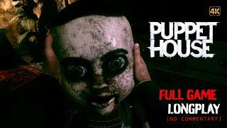 Puppet House - Full Game Longplay Walkthrough | 4K | No Commentary