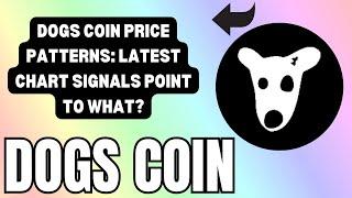 DOGS COIN CHART BREAKTHROUGH: IS A RALLY ON THE HORIZON? DOGS COIN TECHNICAL ANALYSIS !