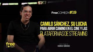 Camilo Sánchez! su lucha para abrir camino en el cine y las plataformas de streaming!Free comedy #19