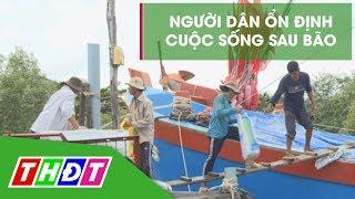 Người dân Nam Bộ ổn định cuộc sống sau bão số 16 | THDT