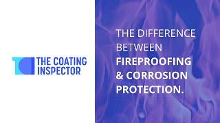 How Fireproofing Standards Apply to Corrosion Inspection