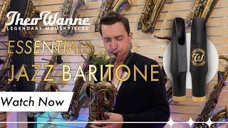 Theo Wanne™ ESSENTIALS JAZZ Baritone Saxophone Mouthpiece demonstration by Thomas Harris