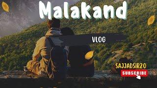 Malakand pass Vlog Batkhela To Dargai مالاکنڈ درہ