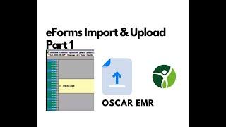 eForms Import & Upload - Part 1