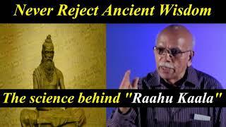 The Science behind "Raahu Kaala" - Dr.B.M.Hegde latest speech on Ancient Wisdom | Health Direct