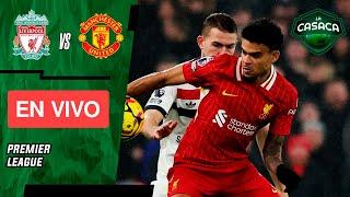  LIVERPOOL vs MANCHESTER UNITED EN VIVO  PREMIER LEAGUE JUEGA LUIS DIAZ