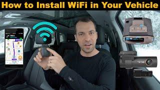 How to Install WiFi in your Vehicle