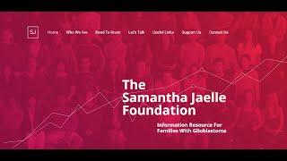 The Samantha Jaelle Foundation Has Launched | Brain Cancer Information Hub