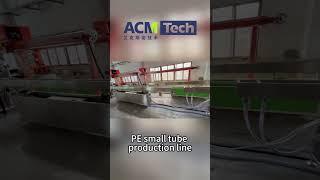 ACMTECH PE small tube production line PE soft pipe tube hose extrusion line