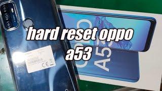 Hard reset oppo a53