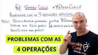 COMO RESOLVER PROBLEMAS ENVOLVENDO AS QUATRO OPERAÇÕES