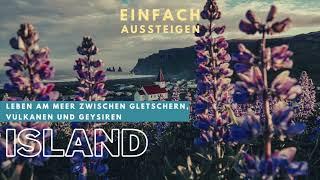 Realtalk: Auswandern nach Island & wie es wirklich ist – EINFACH AUSSTEIGEN