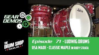 Ludwig Drums Classic Maple Ruby Strata - Drum Shop Tulsa Gear Demos EP71