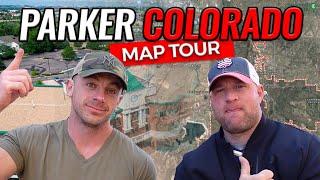 Where to Live in Parker Colorado (FULL MAP TOUR) | Denver's Top City for Families