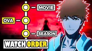 How To Watch Bleach in The Right Order! [UPDATE]