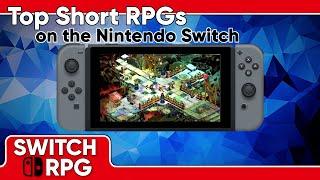 Top 20 Short RPGs on the Nintendo Switch | Switch RPG