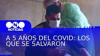 COVID, 5 AÑOS: LOS QUE SE SALVARON - Telefe Noticias