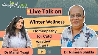 Winter Wellness: Homeopathy for Cold-Weather Illness - Dr Nimesh Shukla