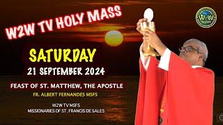 SATURDAY HOLY MASS | FEAST OF ST  MATTHEW THE APOSTLE | 21 SEPTEMBER 2024 by Fr. Albert #holymass