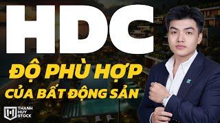 Cổ phiếu HDC, độ phù hợp của Bất Động Sản @t_huystock