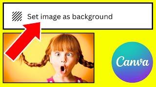 How to Make a Photo a Background in Canva