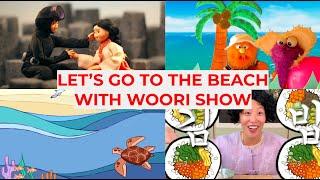 WOORI SHOW: EPISODE 3, LET'S GO TO THE BEACH!