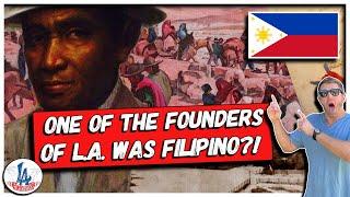 One of the Founders of L.A. was Filipino?!?!