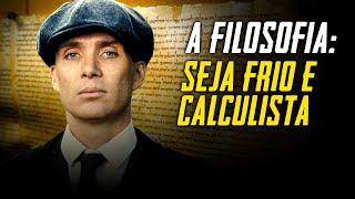 A Filosofia "FRIO E CALCULISTA" de Tommy Shelby (Metaforando)