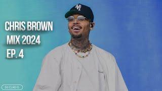 Chris Brown Music Mix 2024 | EP.4