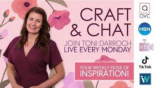 23/06/25 MY MONDAY PODCAST - Join Toni for her latest Papercrafting Updates