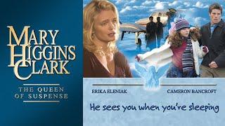 He Sees You When You're Sleeping (2002) | Full Movie | Mary Higgins Clark | Cameron Bancroft