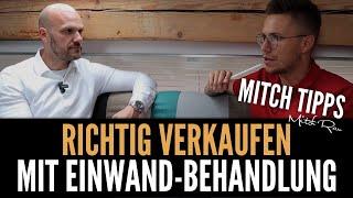 Richtig verkaufen lernen! Einwandbehandlung mit Mitch Rau