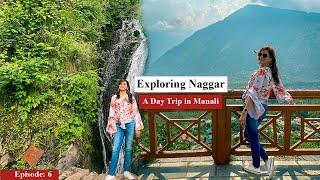 Naggar castle himachal pradesh | Jana waterfall kullu | Manali to Naggar