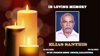 Final Journey of Elias Santhis at   st. Francis assisi  Church, KALLATIPURA