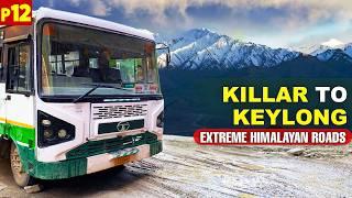 KILLAR TO KEYLONG - HRTC bus ride on EXTREME ROADS | Life in Pangi Valley P-12 | Himbus