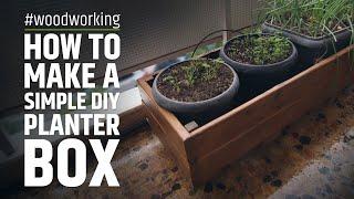 How to make a DIY planter box