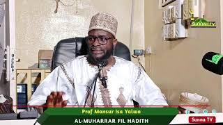 083 AL-MUHARRAR FIL HADITH ||PROF MANSUR ISA YALWA||