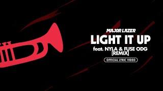 Major Lazer - Light It Up (feat. Nyla & Fuse ODG) (Remix) [Official Lyric Video]