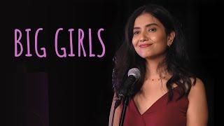 "Big Girls" - Sainee Raj | Women's Day | UnErase Poetry