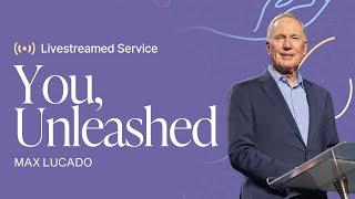 Gateway Church Live | “You, Unleashed ” by Max Lucado | May 25